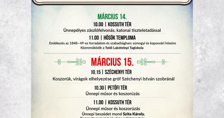 &Iacute;gy &uuml;nnepel Kaposv&aacute;r m&aacute;rcius 15-&eacute;n! - Mutatjuk a programokat