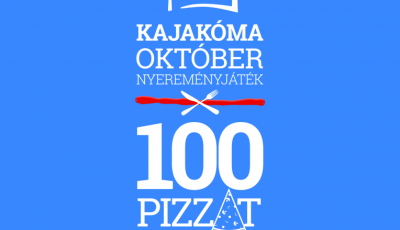 KAJAK&Oacute;MA OKT&Oacute;BER, avagy A 100 PIZZA 31 NAPJA