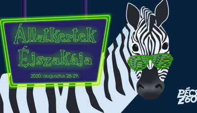 Augusztus utols&oacute; h&eacute;tv&eacute;g&eacute;j&eacute;n j&ouml;n az &Aacute;llatkertek &eacute;jszak&aacute;ja!