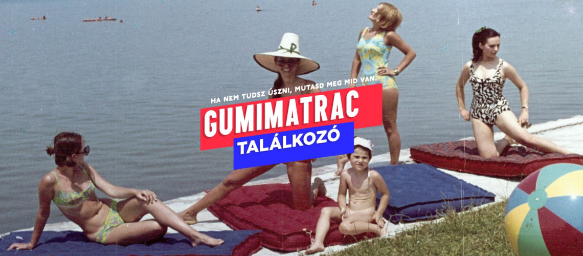 Elő a gumitutajokkal! &ndash; Gumimatrac tal&aacute;lkoz&oacute;t szerveznek Balatonf&ouml;ldv&aacute;ron