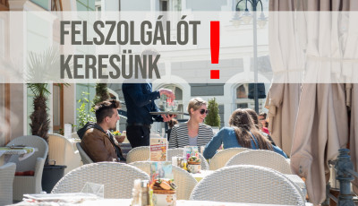 Felszolg&aacute;l&oacute;t keres a Trattoria &eacute;tterem!